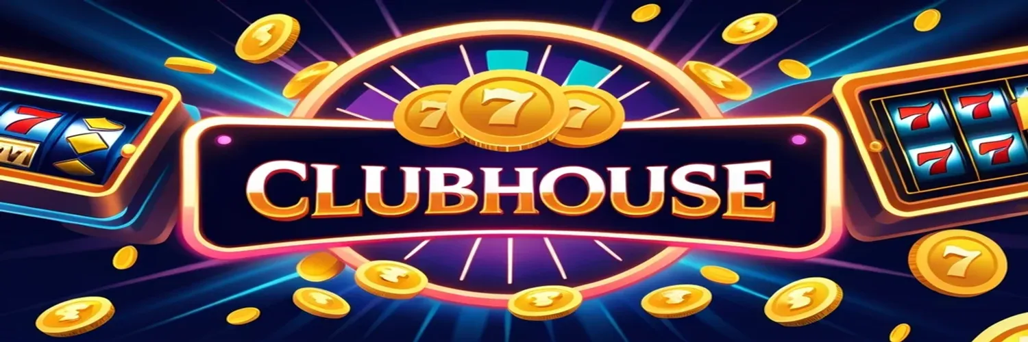 Clubhouse Casino Play Now